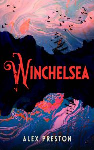 Winchelsea, Alex Preston